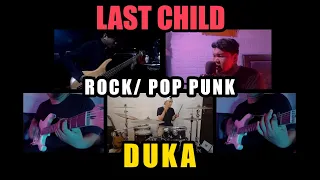 Last Child - Duka ( Rock / Pop Punk Cover )