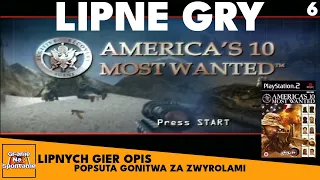 Lipne Gry #6 - America's 10 Most Wanted (PlayStation 2)