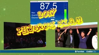 2017 Fermilab Physics Slam