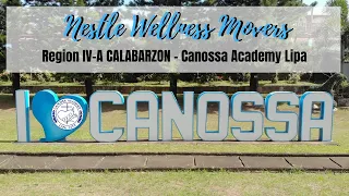 "Nestlé Wellness Movers: Region IV A CALABARZON  Canossa Academy Lipa"