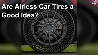 Are airless car tires a good idea?