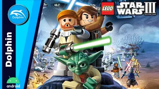LEGO Star Wars 3: The Clone Wars - Gameplay On Dolphin Emulator Android