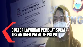 Dokter Laporkan Pembuat Surat Tes Antigen Palsu Ke Polisi