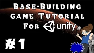 Unity Base-Building Game Tutorial - Episode 1!