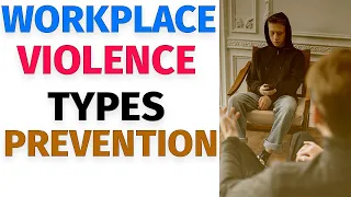 Workplace Violence - Workplace violence prevention