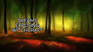 Dreams Revealing Witchcraft Activities In Your Life #dreaminterpretation #dreamanalysis #dream
