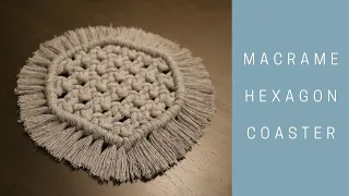 Macrame Coaster | DIY POSAVASOS en MACRAME (paso a paso) PRINCIPIANTES | MACRAME HEXAGON COASTER.