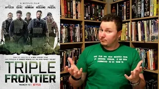 Triple Frontier Review (SPOILER FREE)