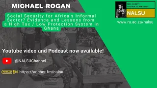 2023: Michael Rogan - Social Security for Africa's Informal Sector?