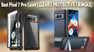 Top 5 Best Pixel 7 Pro Cases! (CLEAR/PROTECTIVE/RINGKE) 2023