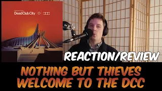 Nothing But Thieves - Welcome to the DCC | REACTION & REVIEW [Rock - Pop - Synthrock]