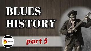 The History and Evolution of the Blues p.5 [Proto-Blues]