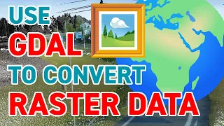 How to use GDAL to convert geospatial raster data and other tips