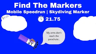 Skydiving Marker Mobile Speedrun | 21.75 | Find The Markers