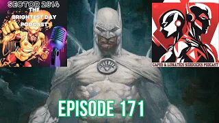 Sector 2814 Ep #171: Brightest Day Part 8