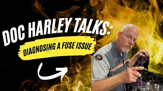 Doc Harley Talks: Is it really just the fuse?