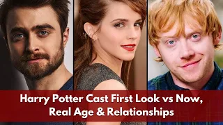 Harry Potter First Look vs Now, Real Age and Relationships | Sequence Oldest to Youngest (2022)