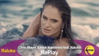 Chris Mayer & Nick Kamarera feat. Raluka - RePlay (Official Video)