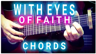 With Eyes Of Faith, Глазами веры - JW song 2021 (guitar chords)