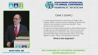 The Cupboard of Autonomic Disorders: Dishes Besides POTS: Glen Cook, MD