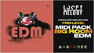 Big Room EDM - FREE MIDI PACK