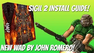 Sigil II Install Guide & Review - New John Romero Doom Wad!