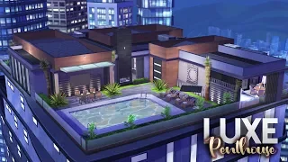 LUXE PENTHOUSE | CUSTOM BUILT | NO CC | The Sims 4 Penthouse Speed Build