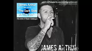 James Arthur (No Talking) new album single X Factor Compilation Mix edit 30 mins off just music