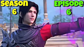 Battle Through The Heavens Season 6 Episode 6 Explained In Hindi/Urdu | BTTH