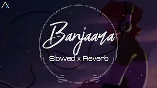 Banjaara (Ek Villain) - Slowed Reverb