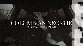 Rabifiziert x ZEMO - "Columbian Necktie" [Official Video]