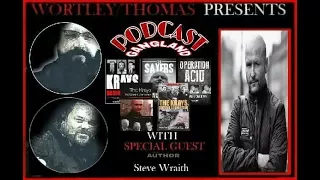 GANGLAND PODCAST EPISODE 5 WITH KRAY TWIN ASSOCIATE STEVE WRAITH