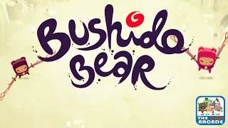 Bushido Bear - Clearing Out Your Home of Growlie Grove (iOS/iPad Gameplay)