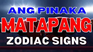 6 MOST FEARLESS ZODIAC SIGNS | PINAKA MATAPANG NA ZODIAC SIGNS BASE SA ASTROLOGY