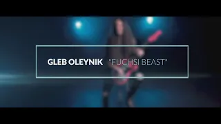 Глеб Олейник "Fuchsi Beast"