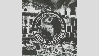 Absurd Attitude - Born to Die in an Environmental Disaster (1998)