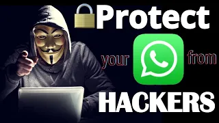 How to protect your WhatsApp Account from Hackers