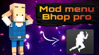 Bhop pro mod menu | Бхоп про мод меню | читы