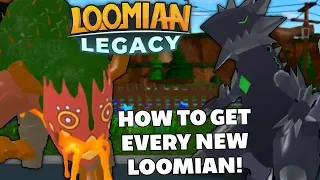 HOW TO GET EVERY LOOMIAN IN THE *NEW* UPDATE! - Loomian Legacy