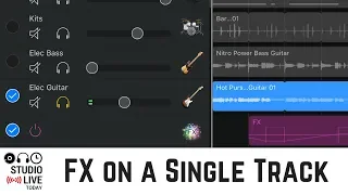 FX in GarageBand iOS on a single track (iPhone/iPad)