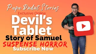 SAMUEL | PAPA DUDUT STORIES HORROR