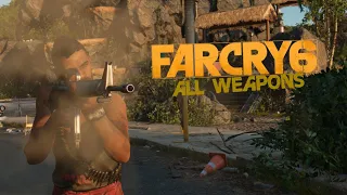 Far Cry 6 - All Weapons Showcase