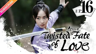 【ENG SUB】Twisted Fate of Love EP16 | Sun Yi, Jin Han, Tan Jian Ci | Red Thread of Fate【Fresh Drama】