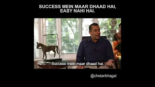 Success mein maar dhaad hai, easy nahi hai