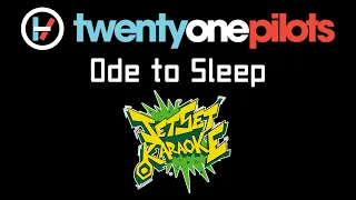 twenty one pilots - Ode to Sleep [Jet Set Karaoke]