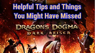 Helpful Tips and Things You May Have Missed In Dragon's Dogma: Dark Arisen