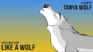 Ronja Maltzahn - Like A Wolf (Official Animated Video by Tanya Wolf)