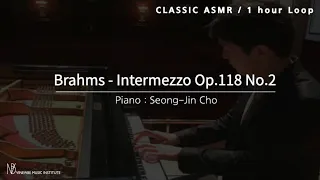 Seong-jin Cho: Brahms Intermezzo Op.118 No.2 / 1 hour loop(조성진 브람스 118-2/1시간연속재생)