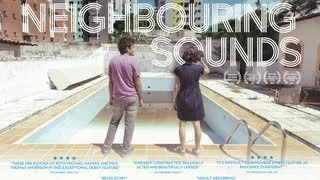 Neighbouring Sounds trailer - in cinemas & Curzon on Demand from 22 March 2013