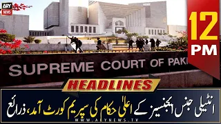 ARY News | Prime Time Headlines | 12 PM | 18th April 2023